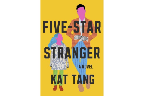 This cover image released by Scribner shows "Five-Star Stranger" by Kat Tang. (Scribner via AP)