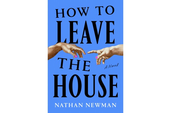 This book cover image released by Viking shows "How to Leave the House" by Nathan Newman. (Viking via AP)