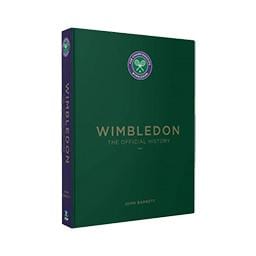 WIMBLEDON THE OFFICIAL HISTORY