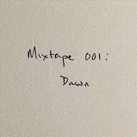 Mixtape 001: Dawn