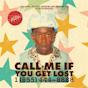 Tyler the Creator Call Me If You Get Lost