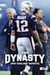 The Dynasty: New England Patriots