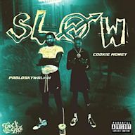 Slow