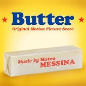 Butter (Original Motion Picture Score)