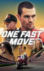 One Fast Move