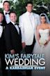 Kim s Fairytale Wedding: A Kardashian Event