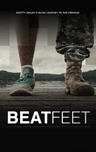 Beat Feet: Scotty Smiley s Blind Journey to Ironman