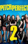 Pitch Perfect 2