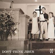 Don t Think Jesus