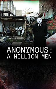 Anonymous: A Million Men