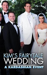 Kim s Fairytale Wedding: A Kardashian Event