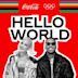 Hello World [Song of the Olympics™]